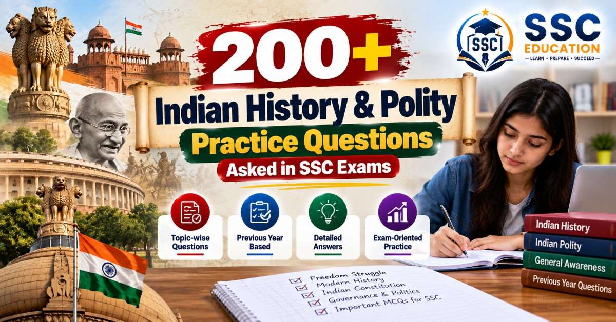 200+ Indian History & Polity Practice Questions Asked in SSC Exams