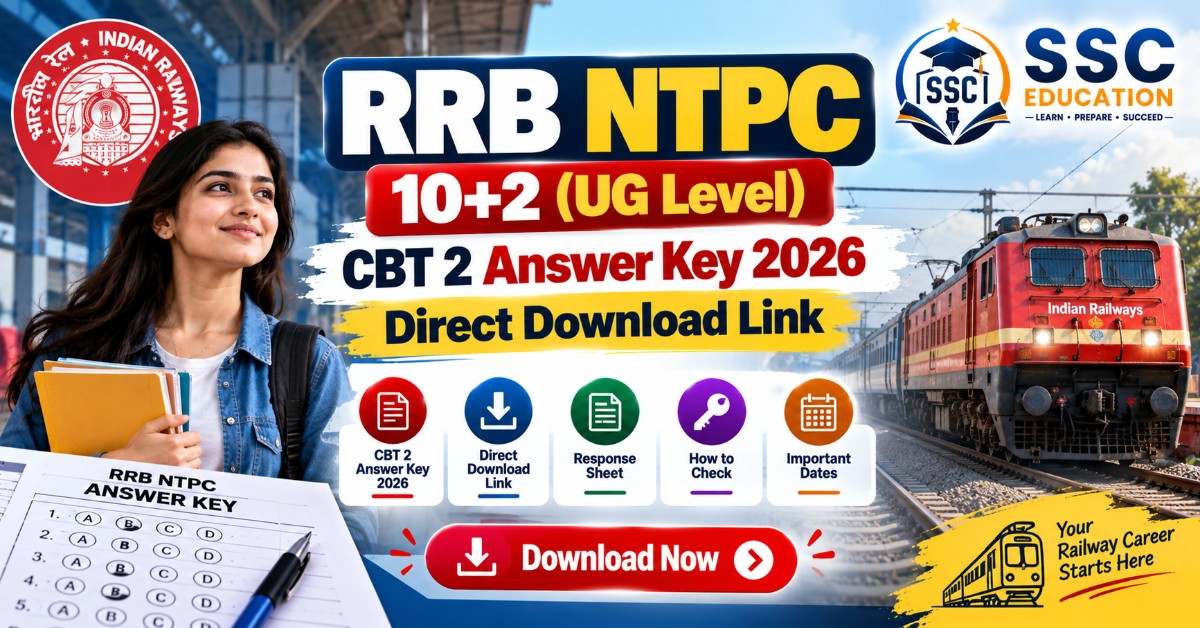 Railway RRB NTPC 10+2 (UG Level) CBT 2 Answer Key 2026: Direct Download Link