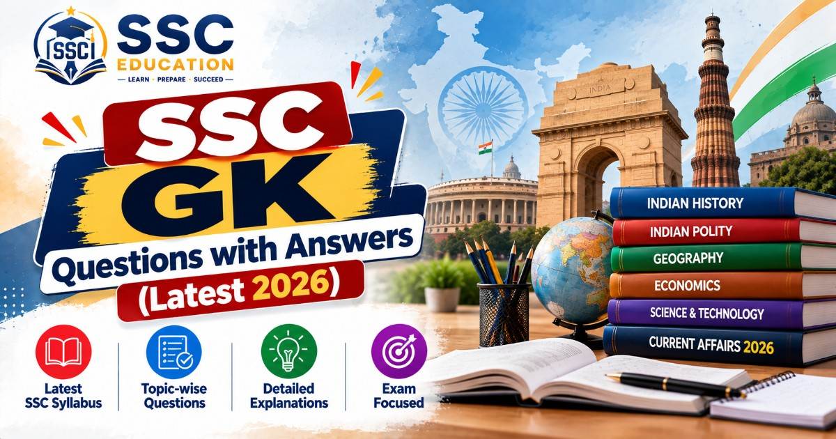 SSC GK Questions with Answers (Latest 2026)