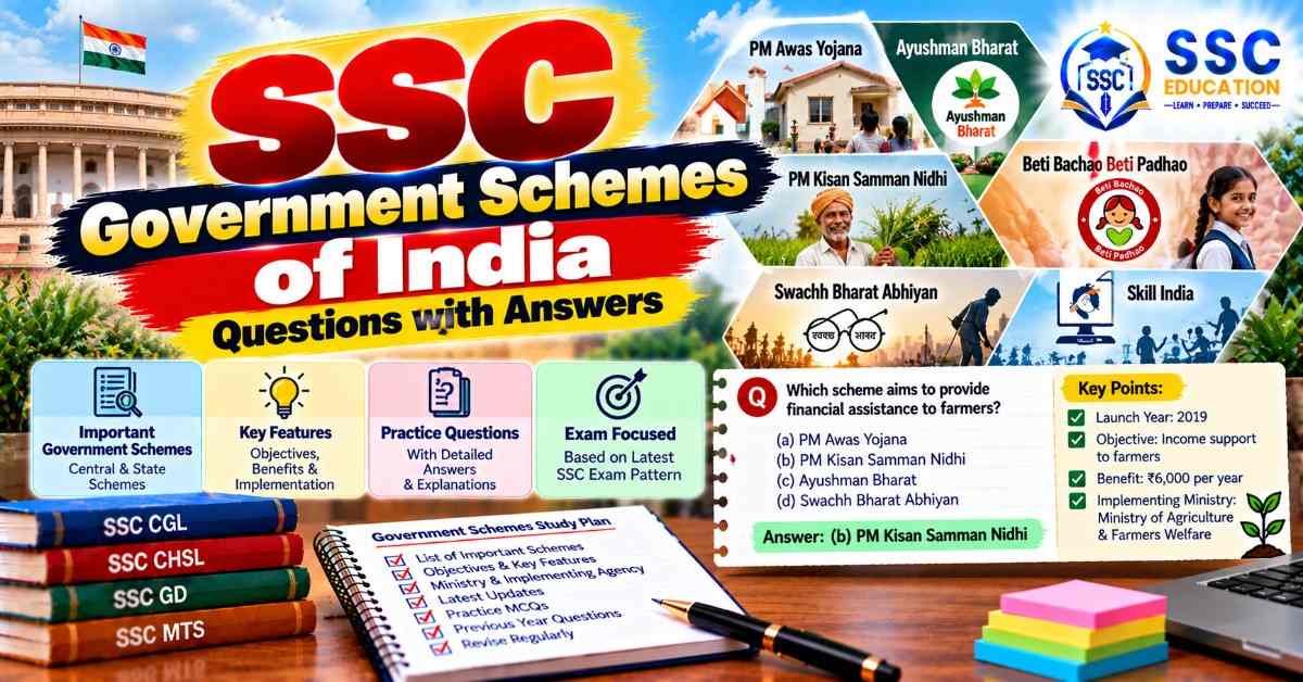 SSC Government Schemes of India Questions with Answers