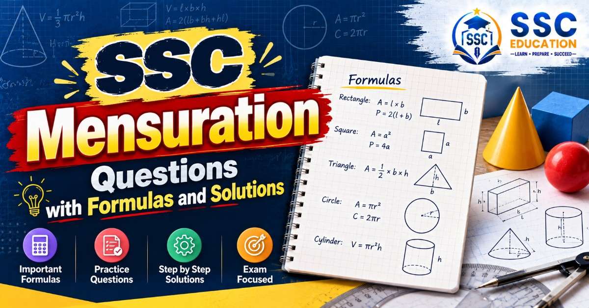SSC Mensuration Questions with Formulas and Solutions