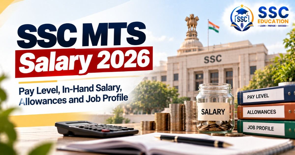 SSC MTS Salary 2026: Pay Level, In-Hand Salary, Allowances and Job Profile