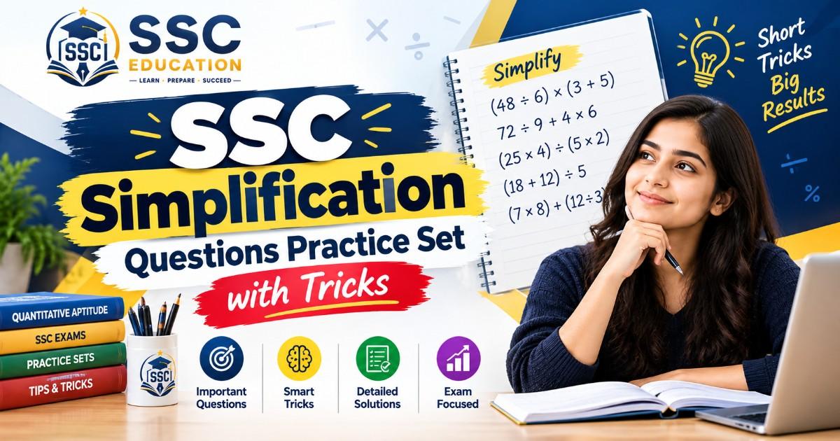 SSC Simplification Questions Practice Set with Tricks