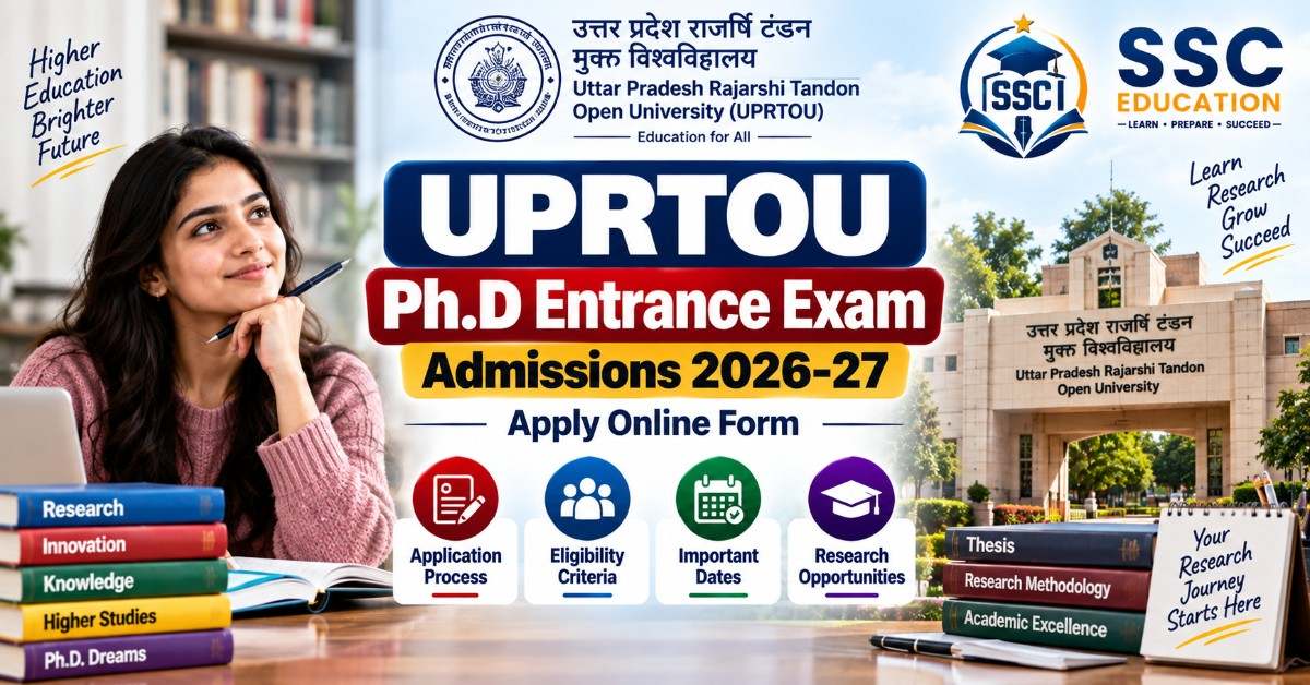 UPRTOU Ph.D Entrance Exam Admissions 2026-27: Apply Online Form